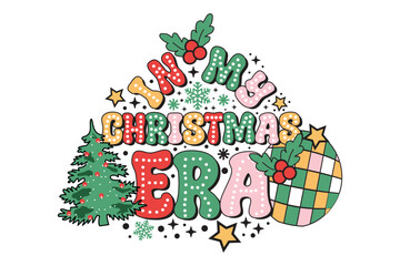 Fototapeta premium In My Christmas Era Christmas T-shirt Design