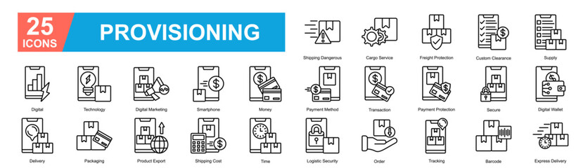 Provisioning Icon Sheet Digital, Technology, Digital Marketing, Smartphone, Money, Payment Method, Transaction, Payment Protection, Secure, Digital Wallet, Delivery, Packaging