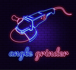 Neon sign angle grinder. The illuminated sign of angle grinder. Modern fashionable design: neon signs, bright night advertising, light banners and installations in the style of light art. Vector.