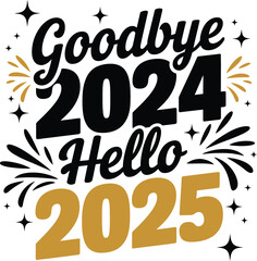 Goodbye 2024, Hello 2025 New Year Celebration Design