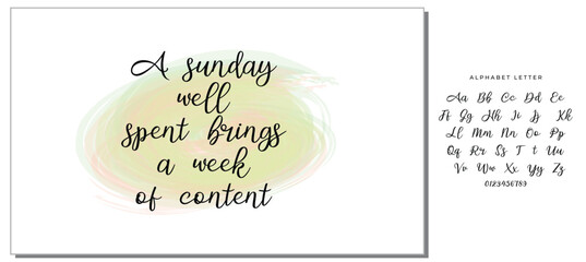 Hand drawn holiday lettering. Ink illustration. Modern brush calligraphy. Isolated on white background. A sunday well spent brings a week of content.