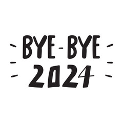 Bye-bye 2024. Banner. Illustration on white background.