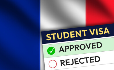 Student visa of france approved concept with green tick mark and flag waving in the backdrop