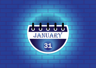 January 31 calendar sign on blue neon brick wall background. Flat design style. Date, day and month. Vector illustration.