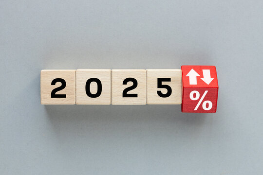 Year 2025 business concept. Economic and financial analysis, interest rates, stocks, bonds, ranking, mortgage, loan rates, Percent, up or down, arrow symbol