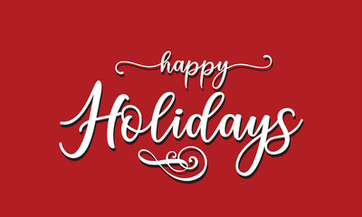 Elegant vintage lettering wishing happy holidays on  background banner or header with text . Vector illustration. EPS 10