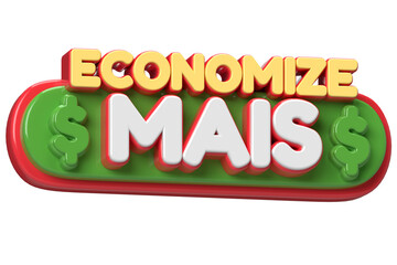Economize Mais Texto Renderizado em 3D para Conceitos de Economia e Orçamento