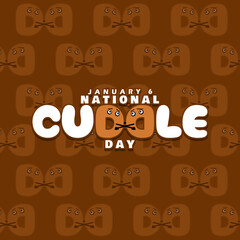 National Cuddle Day to celebrate on January 6th. Bold text with characters hugging on brown background.