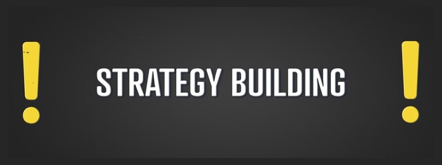 Strategy Building. A blackboard with white text. Illustration with grunge text style.