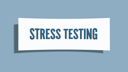 Stress Testing. A card isolated on blue background.