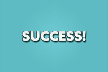 Success. A Illustration with white text isolated on light green background.
