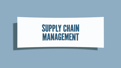 Supply Chain Management. A card isolated on blue background.