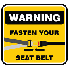 Warning, Fasten your seat belt, sticker vector
