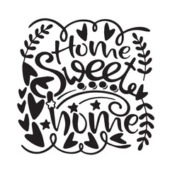 Fototapeta premium home sweet home background inspirational positive quotes, motivational, typography, lettering design