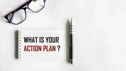 The symbol of the action plan. Conceptual words, what is your action plan, on a notepad. Business, what is the concept of your action plan. A place to copy.