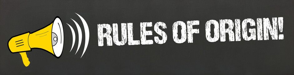 Rules of Origin! © magele-picture