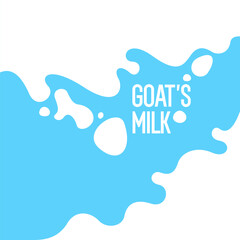 Goat milk. Modern poster fresh milk with splashes on a background. Vector illustration in flat minimalistic style. A poster for advertising dairy products.