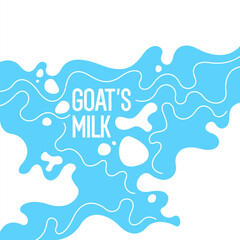 Goat milk. Modern poster fresh milk with splashes on a background. Vector illustration in flat minimalistic style. A poster for advertising dairy products.