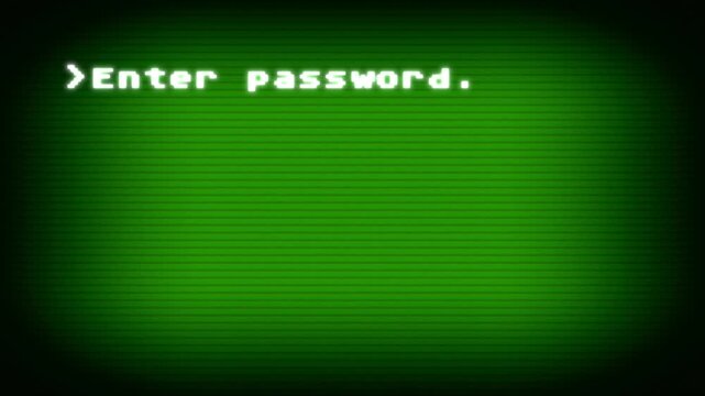 Retro-style computer prompt animation decoding ENTER PASSWORD text on green CRT display. Features scan lines, digital noise, glowing monochrome characters.