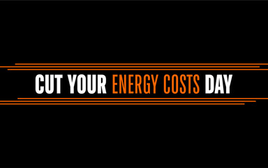 Cut your energy costs day