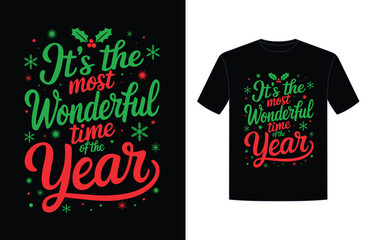 It's the most wonderful time of the year typography design. Perfect for t-shirt, posters, greeting cards, mug, textiles, and gifts
