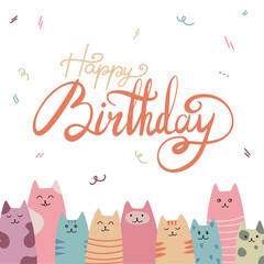 Happy Birthday lettering illustration, greeting cards with cats