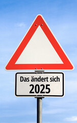 Achtung: Das ändert sich 2025