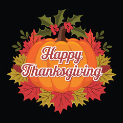 Thanksgiving Pumpkin with Autumn Leaves Illustration,Happy Thanksgiving Greeting Card Design,Thanksgiving Holiday Pumpkin with Foliage,Festive Thanksgiving Illustration with Pumpkin