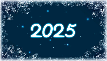 New Year 2025 and pine branches on a blue backdrop.