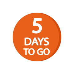 Countdown timer icon. Bold number five. Days to go text. Bright orange circle.