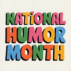 National Humor Month Colorful Text Design