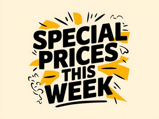 Special Prices This Week Sale Announcement Graphic