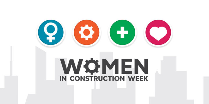 Women in Construction Week. Women, gear, plus icon and heart. Great for cards, banners, posters, social media and more. White background.   