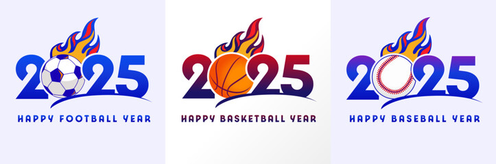 Happy new year 2025 sports logo design template with ball and flame. Vector concept with football, basketball and baseball logos 2025 for competition calendar or tournament poster