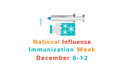 National Influenza Vaccination Week From December 1st to 7th.,Vector Illustration Design Concept A Contagious Influenza Viruses.
Vector Formats.

