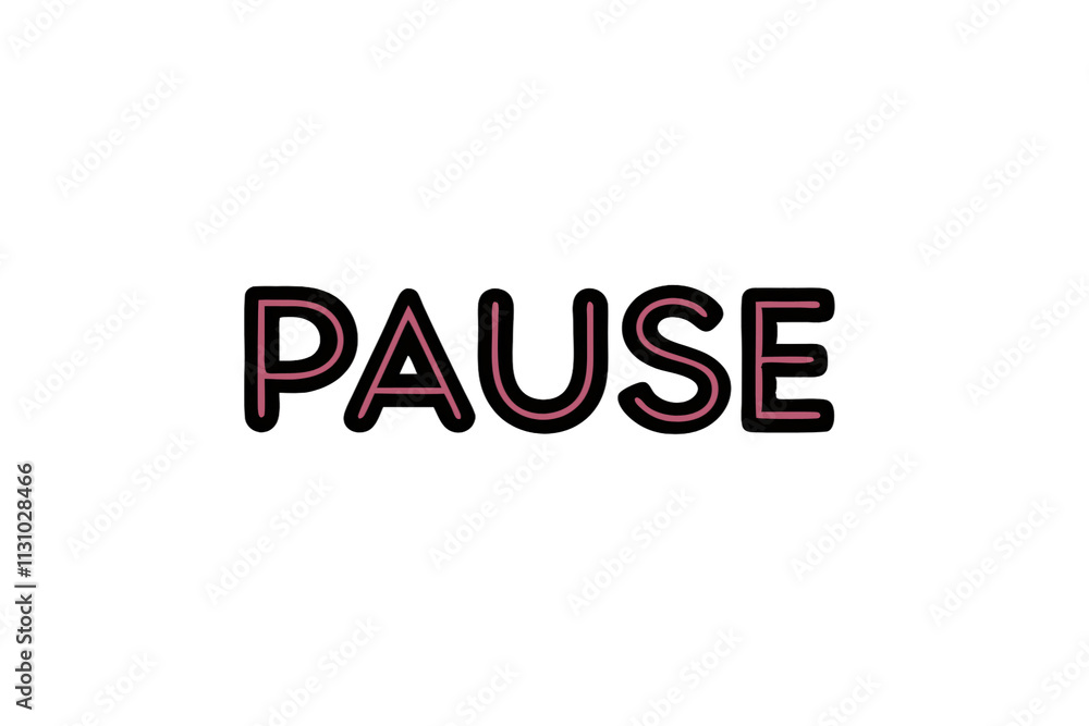 Poster the word pause appears in bold pink neon style, glowing vividly, isolated on a transparent backgroun