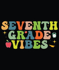 Seventh Grade Vibes, Back to-School Supplies Vectors, School Outfit  Teacher Gifts, Educational Tools & Student Life, Back-to-School Bash & Decor, Kids Fashion & Trends, BackToSchoolVibes