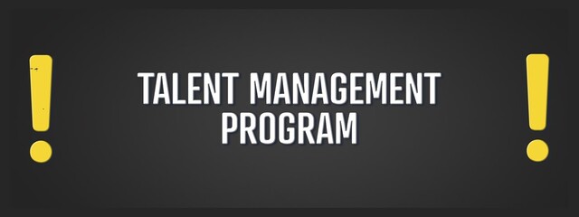 Fototapeta premium Talent Management Program. A blackboard with white text. Illustration with grunge text style.