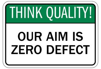 Fototapeta premium Quality control sign our aim is zero defect