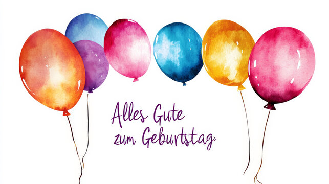 Happy Birthday illustration card written in German language Alles Gute zum Geburtstag in watercolor style with festive balloons on white background