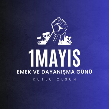 1 Mayıs Emek ve Dayanışma G&uuml;n&uuml; (1th Internationl May Labor Day) typography emblem