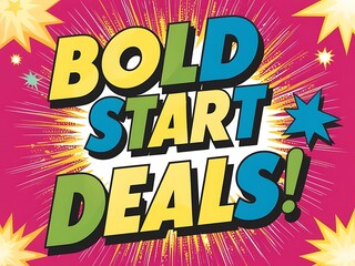Bold Start Deals Announcement Graphic Design