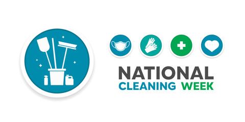 National Cleaning Week. Great for cards, banners, posters, social media and more. White background.   