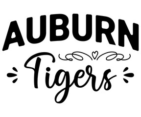 Auburn Tigers Svg,Game Day Shirt,Calligraphy t-shirt Design,Football Quotes Svg,American Football Svg,Cut File,Silhouette