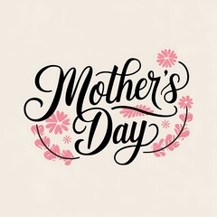 Obraz premium Mothers Day Floral Design Calligraphy Art