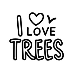  i love trees text icon, tree day line art, love a tree icon - simple black line art icon of i love trees text, for tree day celebrations. love a tree vector art.