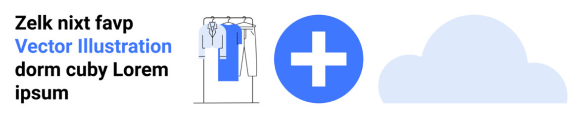 Clothes hanging on a rack with a blue shirt, blue plus sign, and cloud symbol. Placeholder text with a blue highlighted portion. Ideal for wardrobe organization, fashion, healthcare, cloud computing