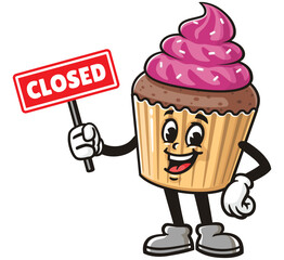 Cupcake with closed sign,  Cartoon Character Mascot Illustration Vector Clip-art Hand-drawn Logo Design