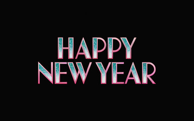 Happy New Year Words In Graphic Illustration (NYE)