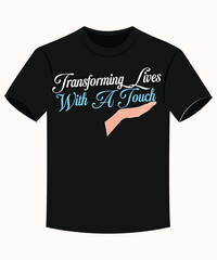 Transforming Lives With A Touch Funny Aesthetic Nurse T-shirt for Print on Demand Business and Printing Industry.